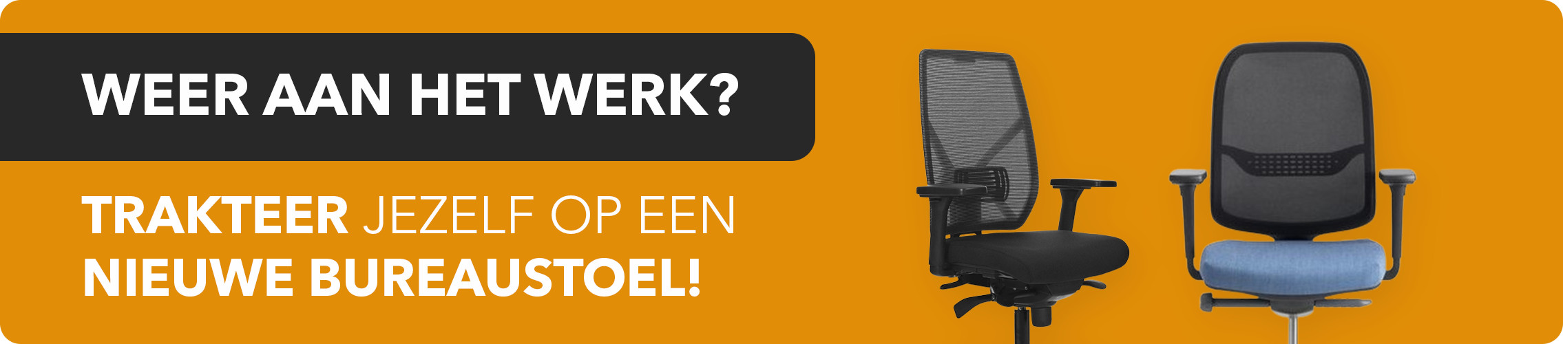 25% korting op onze bureaustoelen!